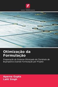 Produktbild: Otimiza&ccedil;&atilde;o da Formula&ccedil;&atilde;o