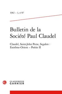 Produktbild: Bulletin de la Societe Paul Claudel; Claudel, Saint John Perse,
