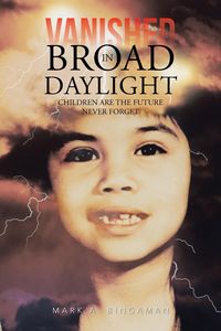 Produktbild: Vanished in Broad Daylight