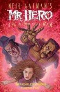 Produktbild: Vance, J: Neil Gaiman's Mr. Hero Complete Comics Vol. 2
