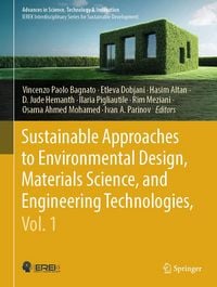 Produktbild: Sustainable Approaches to Environmental Design, Materials Science, and Engineering Technologies, Vol. 1
