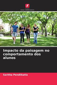 Produktbild: Impacto da paisagem no comportamento dos alunos