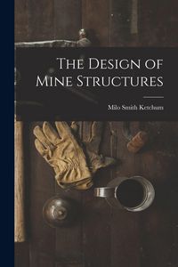 Produktbild: The Design of Mine Structures