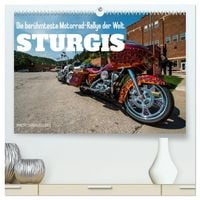 Produktbild: Sturgis - Die ber&uuml;hmteste Motorrad-Rallye der Welt (hochwertiger Premium Wandkalender 2027 DIN A2 quer), Kunstdruck in Hochglanz