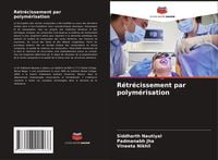 Produktbild: R&eacute;tr&eacute;cissement par polym&eacute;risation