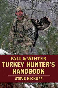 Produktbild: Fall & Winter Turkey Hunter's Handbook