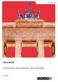 Produktbild: Deutsche Geschichte f&uuml;r Claudia