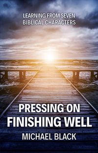 Produktbild: Pressing On, Finishing Well