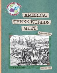 Produktbild: America: Three Worlds Meet