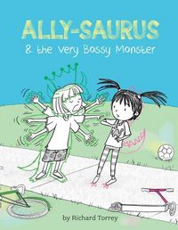 Produktbild: Ally-Saurus & The Very Bossy M