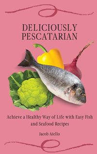 Produktbild: Deliciously Pescatarian