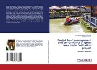 Produktbild: Project fund management and performance of great lakes trade facilitation project