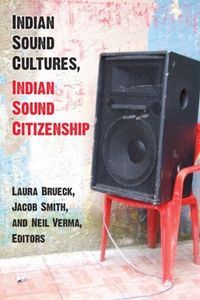 Produktbild: Indian Sound Cultures, Indian Sound Citizenship