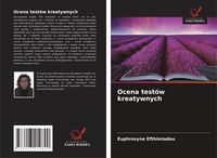 Produktbild: Ocena test&oacute;w kreatywnych