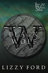 Produktbild: Black Wolf (Lost Vegas Series, #4)