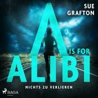 Produktbild: A is for Alibi: Nichts zu verlieren