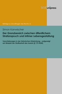 Produktbild: Der Grenzbereich zwischen &ouml;ffentlichem Strafanspruch und intimer Lebensgestaltung