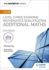 Produktbild: My Revision Notes: OCR Level 3 Free Standing Mathematics Qualification: Additional Maths (2nd edition)