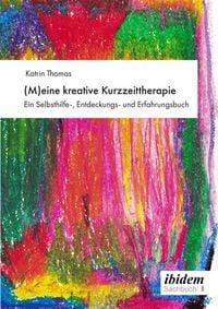 Produktbild: (M)eine kreative Kurzzeittherapie