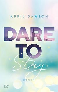 Bild vom Artikel Dare to Stay vom Autor April Dawson