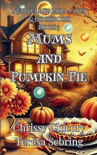 Produktbild: Mums and Pumpkin Pie