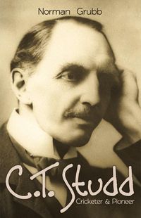 Produktbild: C.T. Studd, Cricketer & Pioneer