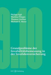 Produktbild: Grundprobleme der Invalidit&auml;tsbemessung in der Invalidenversicherung
