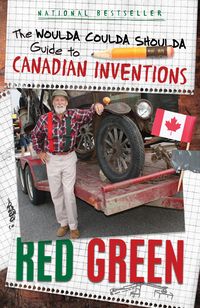 Produktbild: The Woulda Coulda Shoulda Guide to Canadian Inventions