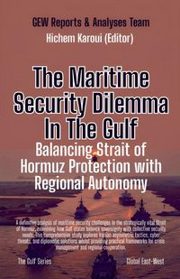 Produktbild: The Maritime Security Dilemma In The Gulf