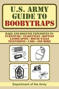 Produktbild: U.S. Army Guide to Boobytraps