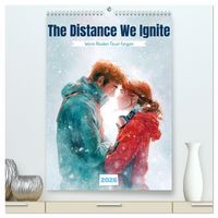 Produktbild: The Distance We Ignite (hochwertiger Premium Wandkalender 2026 DIN A2 hoch), Kunstdruck in Hochglanz