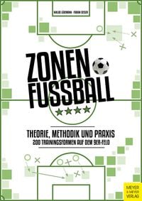 Produktbild: Zonenfu&szlig;ball - Theorie, Methodik, Praxis