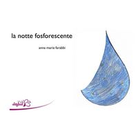 Produktbild: La notte fosforescente