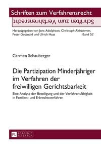 Produktbild: Die Partizipation Minderj&auml;hriger im Verfahren der freiwilligen Gerichtsbarkeit