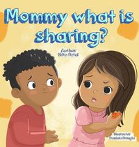 Produktbild: Mommy, What is Sharing?
