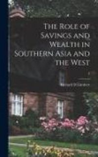 Produktbild: The Role of Savings and Wealth in Southern Asia and the West; 4