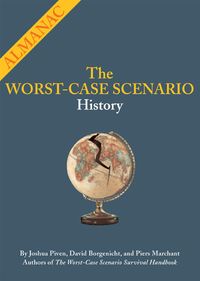 Produktbild: The Worst-Case Scenario Almanac: History