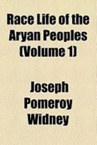 Produktbild: Race Life of the Aryan Peoples (Volume 1)