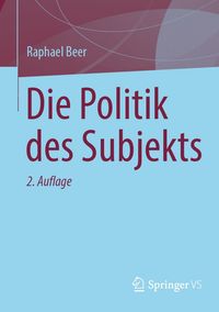 Produktbild: Die Politik des Subjekts