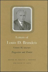 Produktbild: Letters of Louis D. Brandeis: Volume III, 1913-1915