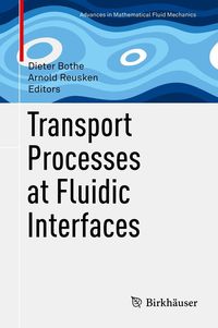 Produktbild: Transport Processes at Fluidic Interfaces