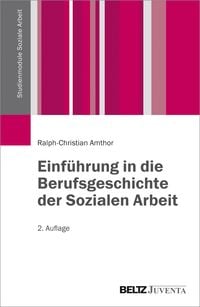 Produktbild: Einf&uuml;hrung in die Berufsgeschichte der Sozialen Arbeit