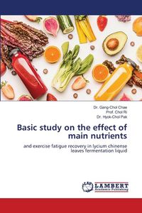 Produktbild: Basic study on the effect of main nutrients