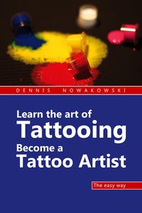 Produktbild: Learn the art of Tattooing - Become a Tattoo artist