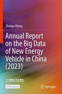 Produktbild: Annual Report on the Big Data of New Energy Vehicle in China (2023)