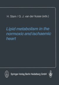 Produktbild: Lipid metabolism in the normoxic and ischaemic heart