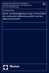 Produktbild: Nicht- und Niedrigbesteuerung in Vorschriften des nationalen Au&szlig;ensteuerrechts und des Abkommensrechts