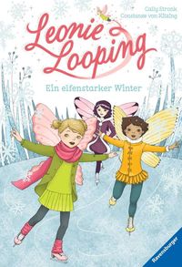 Leonie Looping, Band 6: Ein elfenstarker Winter