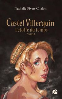 Produktbild: Castel villerquin tome 4 l etoffe