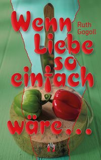 Produktbild: Wenn Liebe so einfach w&auml;re ...
